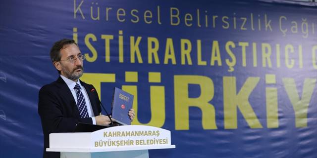 Cumhurbaşkanlığı İletişim Başkanı Altun: Bağımsızlaşan Türkiye bölgesel ve küresel siyasette güçlü bir varlık gösterdi