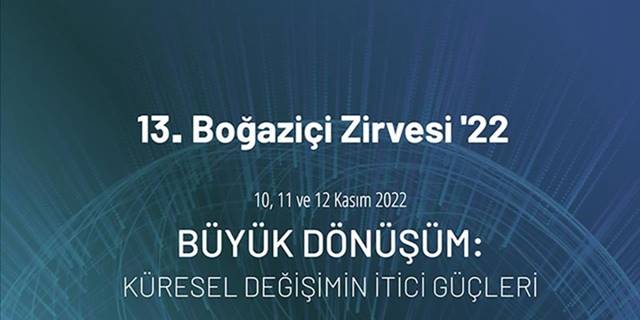 47 ülkeden 100’ün üzerinde katılımcı Boğaziçi Zirvesi’nde buluşuyor