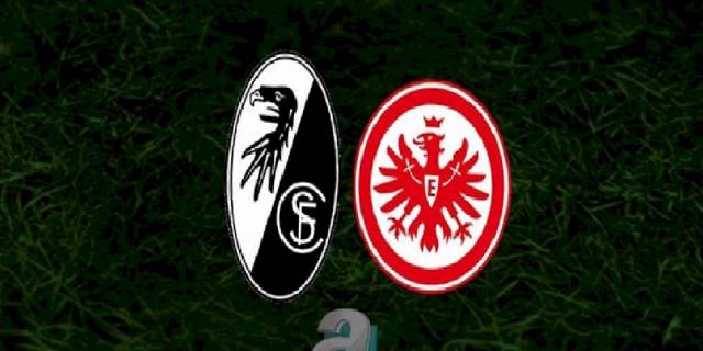 Freiburg - Eintracht Frankfurt maçı ne zaman? Saat kaçta ve hangi kanalda canlı yayınlanacak? | Almanya Bundesliga