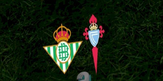 Real Betis - Celta Vigo maçı ne zaman, saat kaçta ve hangi kanalda? | İspanya La Liga