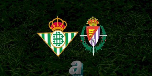 Real Betis - Real Valladolid maçı ne zaman, saat kaçta ve hangi kanalda? | İspanya La Liga