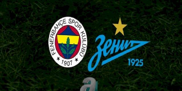 Fenerbahçe - Zenit maçı ne zaman, saat kaçta ve hangi kanalda? | Hazırlık maçı