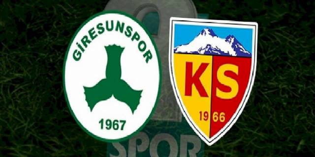 Giresunspor Kayserispor maçı CANLI İZLE (Giresunspor-Kayserispor canlı anlatım)