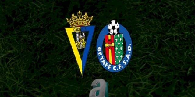 Cadiz - Getafe maçı ne zaman, saat kaçta ve hangi kanalda? | İspanya La Liga