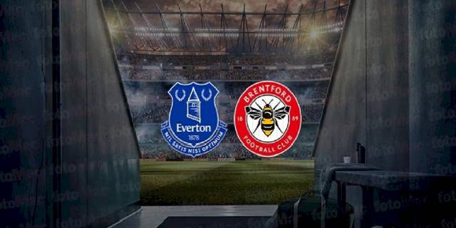 Everton - Brentford maçı ne zaman, saat kaçta ve hangi kanalda? | İngiltere Premier Lig