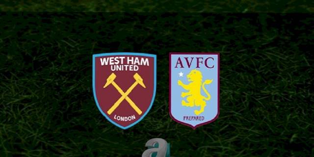 West Ham United - Aston Villa maçı ne zaman, saat kaçta ve hangi kanalda? | İngiltere Premier Lig