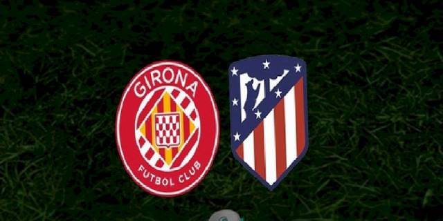 Girona - Atletico Madrid maçı ne zaman, saat kaçta ve hangi kanalda? | İspanya La Liga