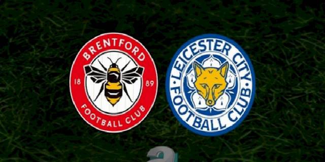 Brentford - Leicester City maçı ne zaman, saat kaçta ve hangi kanalda? | İngiltere Premier Lig