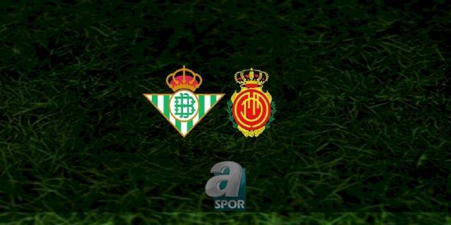 Real Betis - Mallorca maçı ne zaman, saat kaçta ve hangi kanalda? | İspanya La Liga