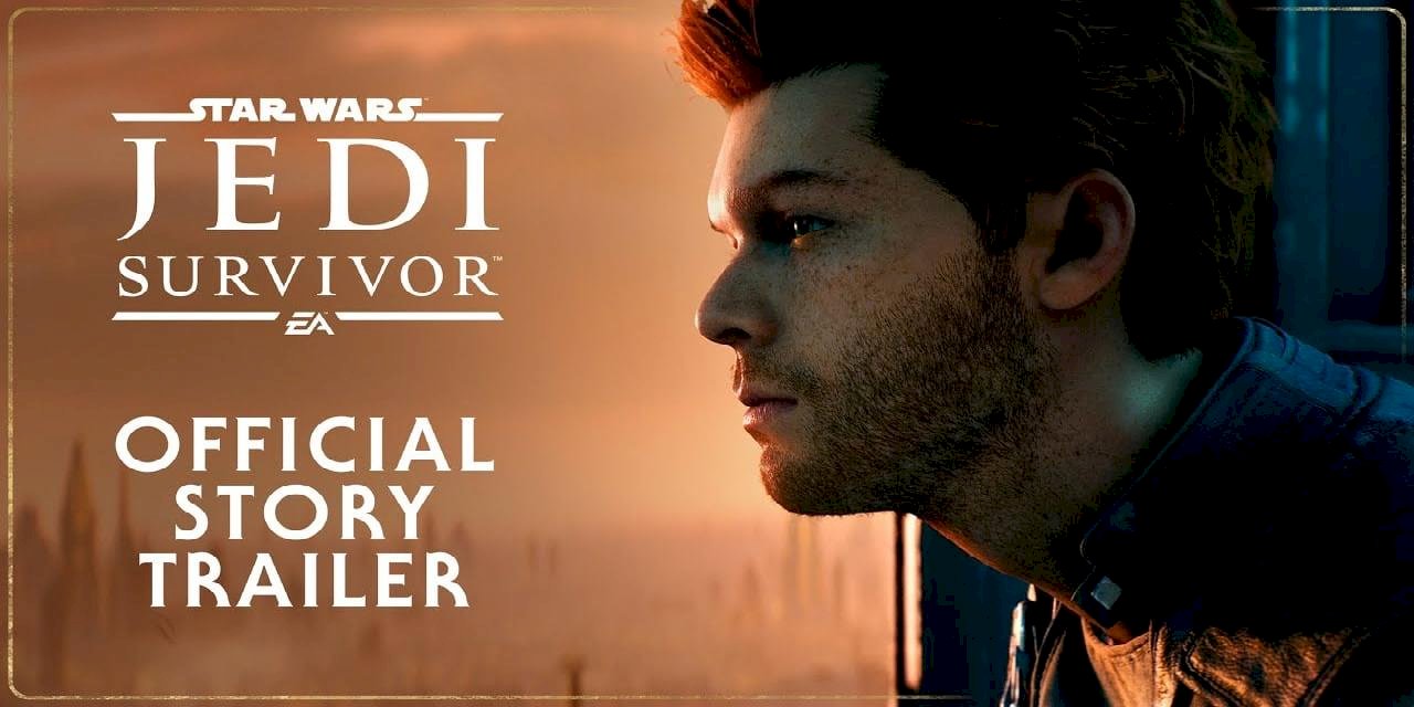 Star Wars Jedi: Survivor Hikaye Fragmanı Yayınlandı