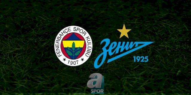 Fenerbahçe - Zenit maçı ne zaman? FB maçı saat kaçta ve hangi kanalda? | Hazırlık maçı