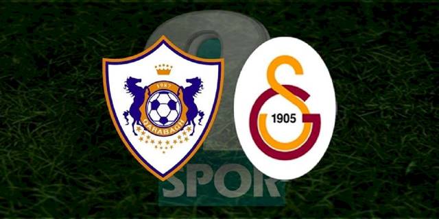 Karabağ Galatasaray maçı CANLI İZLE (Karabağ-Galatasaray canlı anlatım)