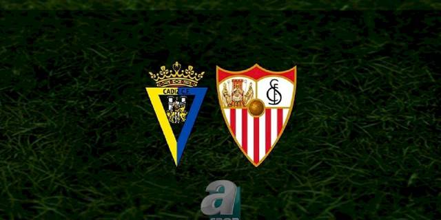 Cadiz - Sevilla maçı ne zaman, saat kaçta ve hangi kanalda? | İspanya La Liga