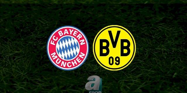 Bayern Münih - Dortmund maçı ne zaman, saat kaçta ve hangi kanalda? | Almanya Bundesliga