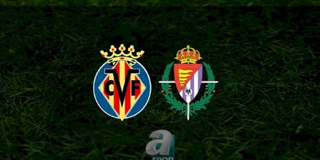 Villarreal - Valladolid maçı ne zaman, saat kaçta ve hangi kanalda? | İspanya La Liga