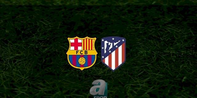 Barcelona - Atletico Madrid maçı ne zaman, saat kaçta ve hangi kanalda? | İspanya La Liga