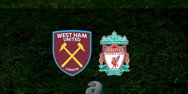 West Ham United - Liverpool maçı ne zaman, saat kaçta ve hangi kanalda? | İngiltere Premier Lig