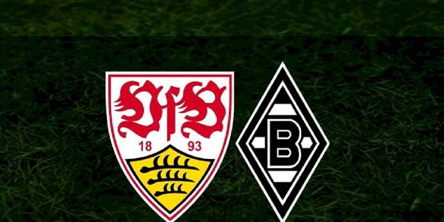 Stuttgart - Borussia Mönchengladbach maçı ne zaman? Saat kaçta ve hangi kanalda canlı yayınlanacak?