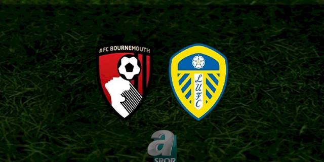 Bournemouth - Leeds United maçı ne zaman, saat kaçta ve hangi kanalda? | İngiltere Premier Lig