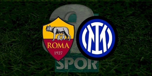 Roma Inter maçı ne zaman, saat kaçta? Hangi kanalda CANLI yayınlanacak? | Roma-Inter izle