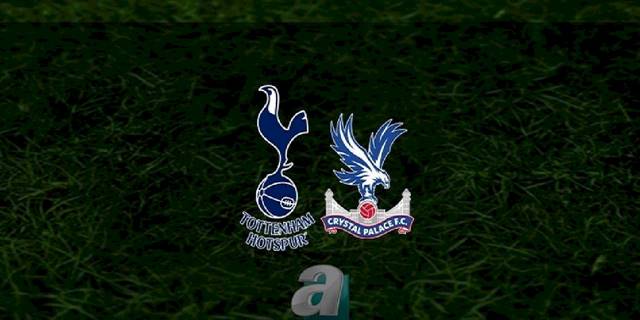 Tottenham - Crystal Palace maçı ne zaman, saat kaçta ve hangi kanalda? | İngiltere Premier Lig