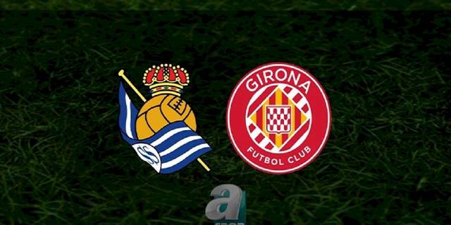 Real Sociedad - Girona maçı ne zaman, saat kaçta ve hangi kanalda? | İspanya La Liga