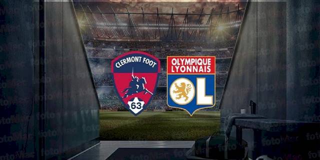 Clermont - Lyon maçı ne zaman, saat kaçta ve hangi kanalda? | Fransa Ligue 1