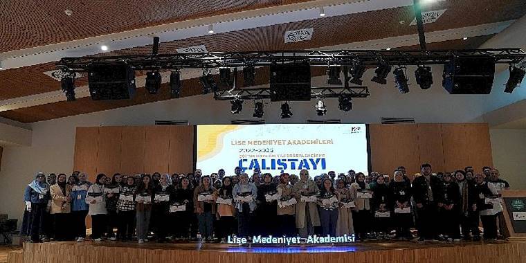 Lise Medeniyet Akademileri Eğitim Çalıştayı Düzenledi