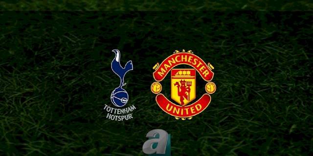 Tottenham - Manchester United maçı ne zaman, saat kaçta ve hangi kanalda? | İngiltere Premier Lig