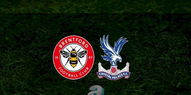 Brentford - Crystal Palace maçı ne zaman, saat kaçta ve hangi kanalda? | İngiltere Premier Lig