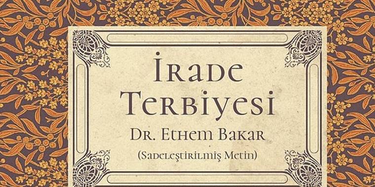 'İrade Terbiyesi' Son Zamanların En Çok Satanları Listesinde