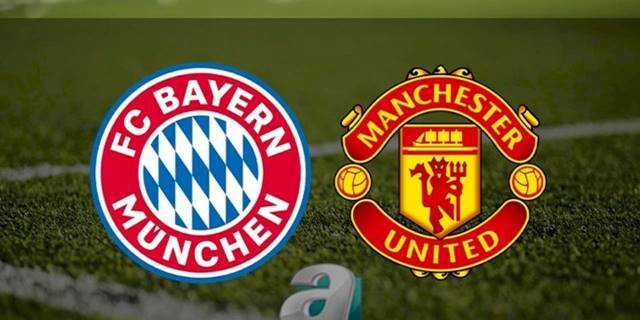 Bayern Münih - Manchester United maçı ne zaman, saat kaçta ve hangi kanalda? | UEFA Şampiyonlar Ligi