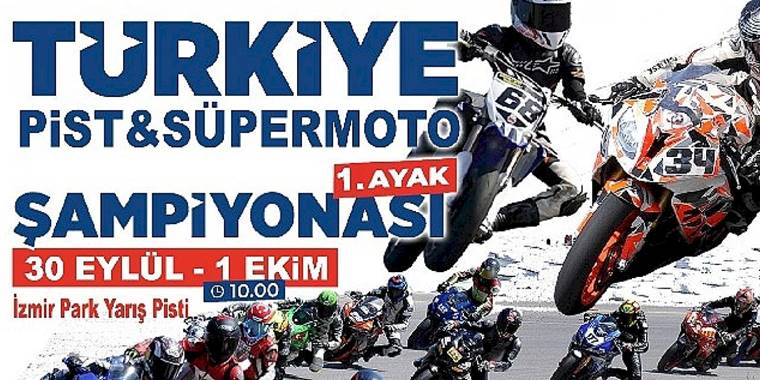 Pist ve Süpermoto Sezonu İzmir'de Başlıyor