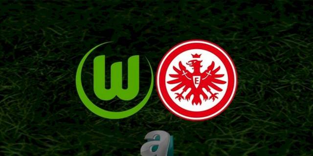 Wolfsburg - Eintracht Frankfurt maçı ne zaman, saat kaçta ve hangi kanalda? | Almanya Bundesliga