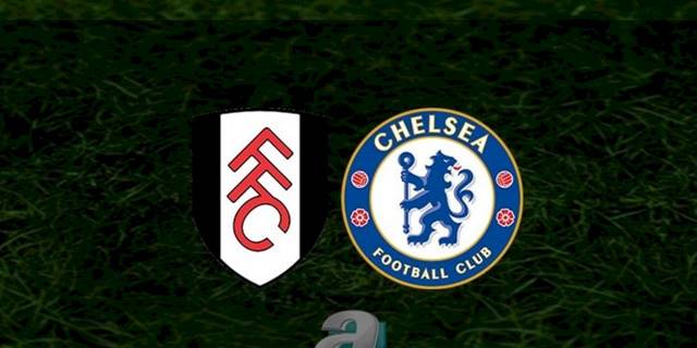 Fulham - Chelsea maçı ne zaman, saat kaçta ve hangi kanalda? | İngiltere Premier Lig