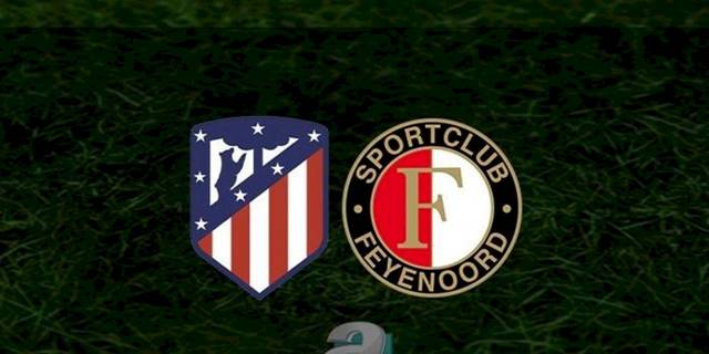 Atletico Madrid - Feyenoord maçı canlı | Atletico Madrid - Feyenoord saat kaçta ve hangi kanalda?