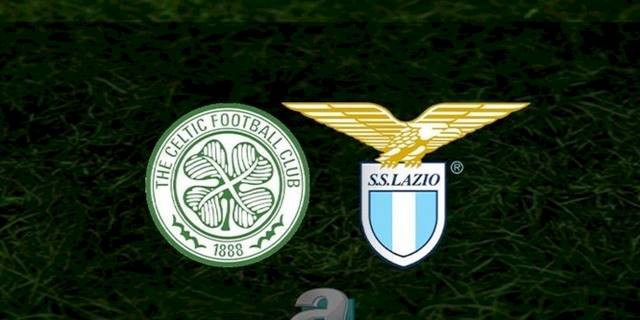 Celtic - Lazio maçı canlı | Celtic - Lazio saat kaçta ve hangi kanalda?