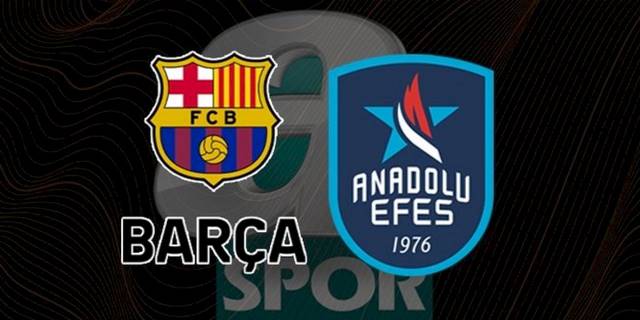 Barcelona Anadolu Efes basketbol maçı CANLI İZLE (Barcelona-Anadolu Efes canlı skor)