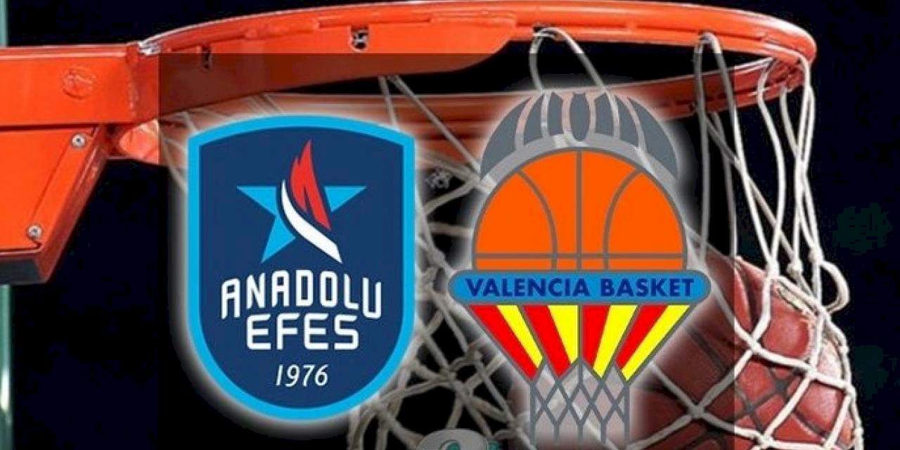 Anadolu Efes - Valencia CANLI İZLE (Anadolu Efes - Valencia canlı)