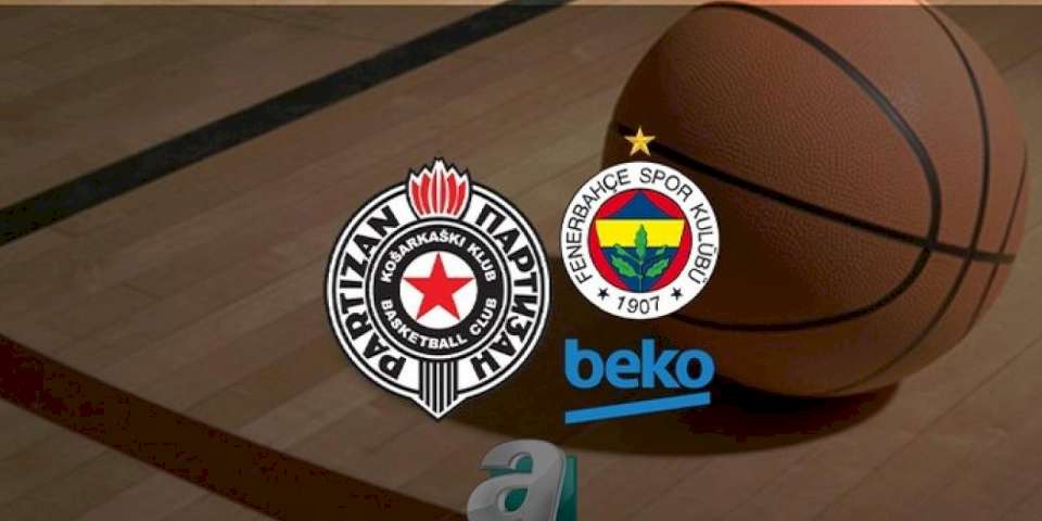 Partizan - Fenerbahçe Beko maçı ne zaman, saat kaçta ve hangi kanalda? | THY Euroleague