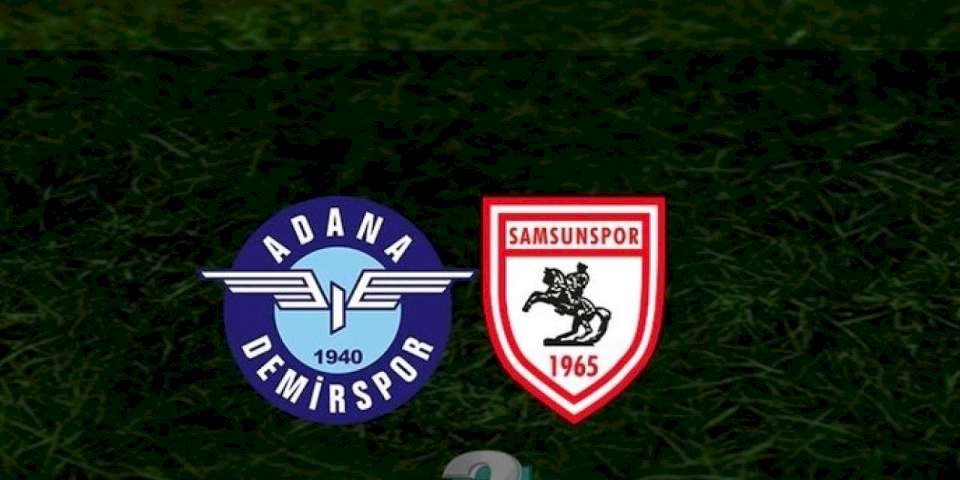 Yukatel Adana Demirspor - Yılport Samsunspor maçı CANLI İZLE | Trendyol Süper Lig