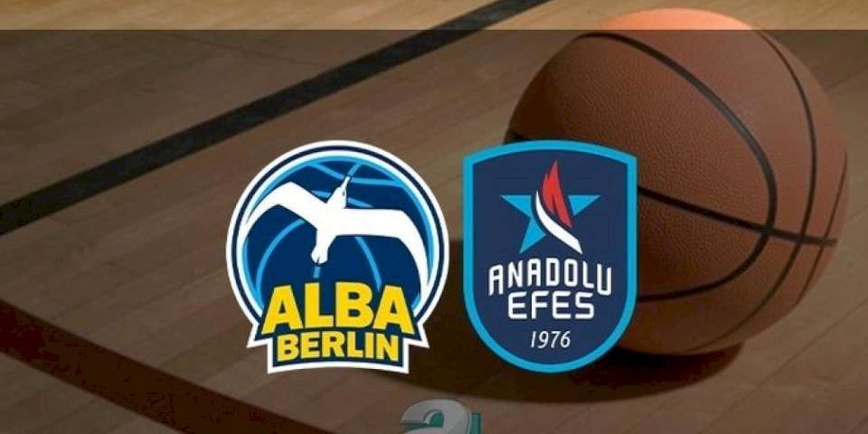 ALBA Berlin - Anadolu Efes maçı CANLI İZLE (ALBA Berlin - Anadolu Efes canlı skor)