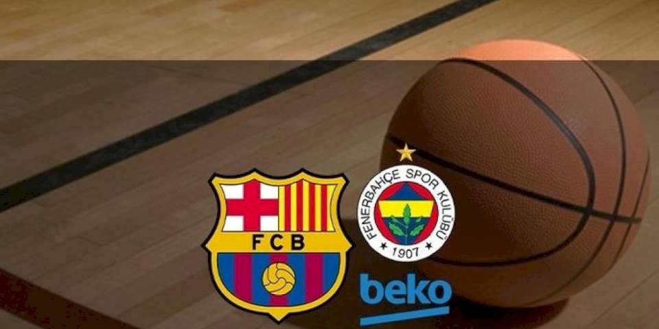 Barcelona - Fenerbahçe Beko maço CANLI İZLE | THY EuroLeague