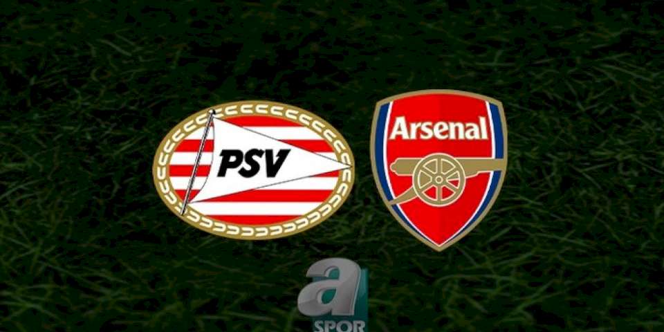 PSV - Arsenal maçı ne zaman, saat kaçta, hangi kanalda? | UEFA Şampiyonlar Ligi