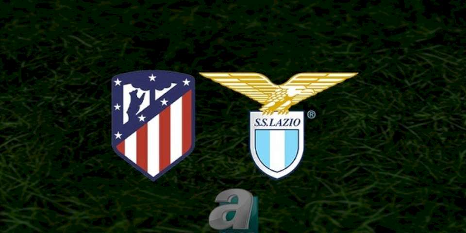 Atletico Madrid - Lazio maçı ne zaman, saat kaçta, hangi kanalda? | UEFA Şampiyonlar Ligi