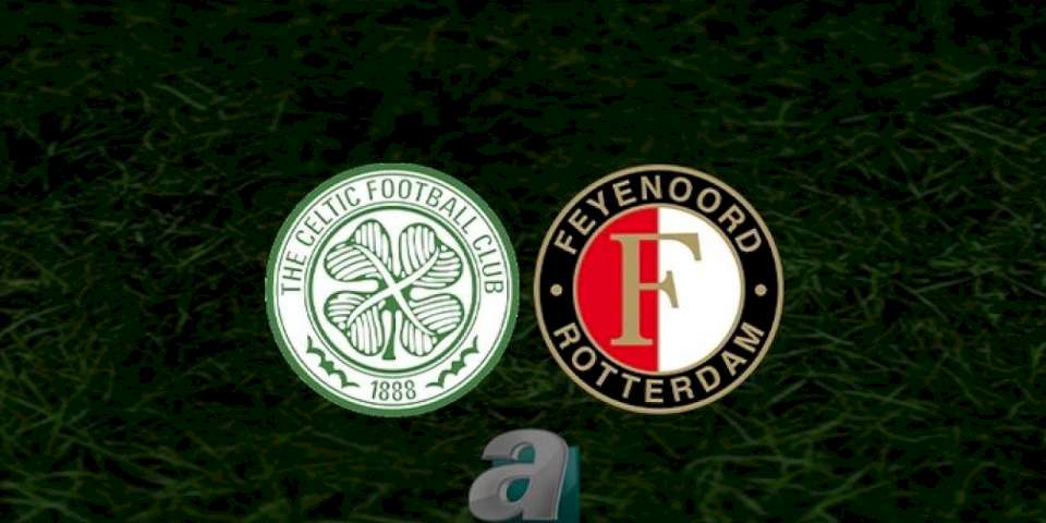 Celtic - Feyenoord maçı ne zaman, saat kaçta, hangi kanalda? | UEFA Şampiyonlar Ligi