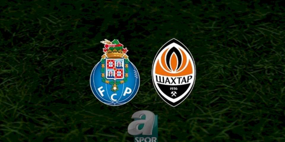 Porto - Shakhtar Donetsk maçı ne zaman, saat kaçta, hangi kanalda? | UEFA Şampiyonlar Ligi