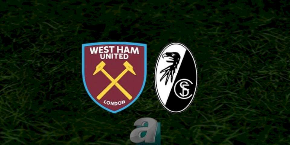 West Ham United - Freiburg maçı ne zaman? Saat kaçta, hangi kanalda? | UEFA Avrupa Ligi