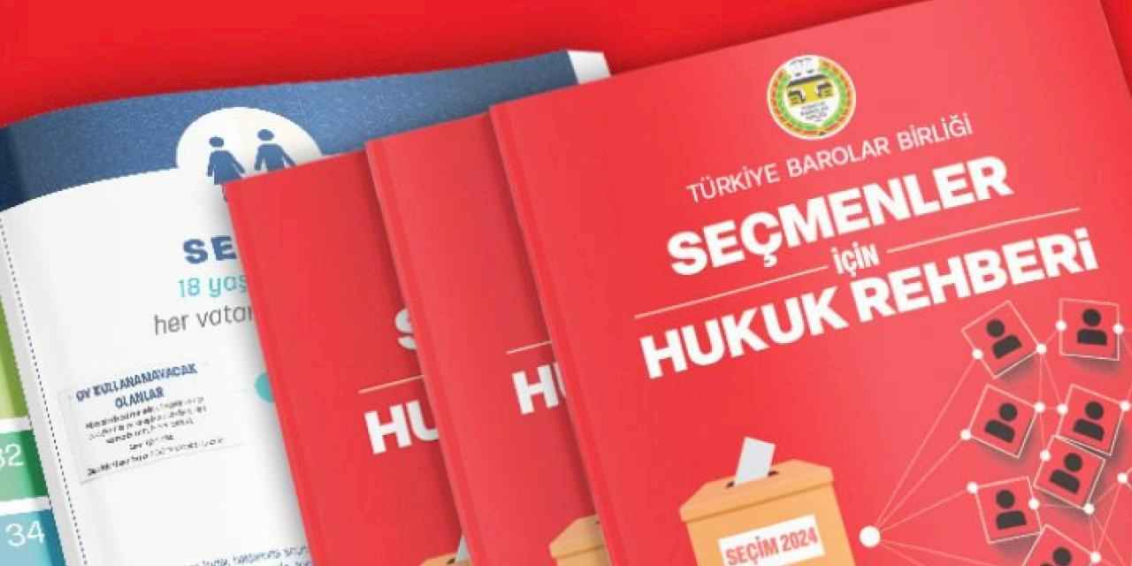 Barolar Birliği'nden seçmenler için hukuk rehberi