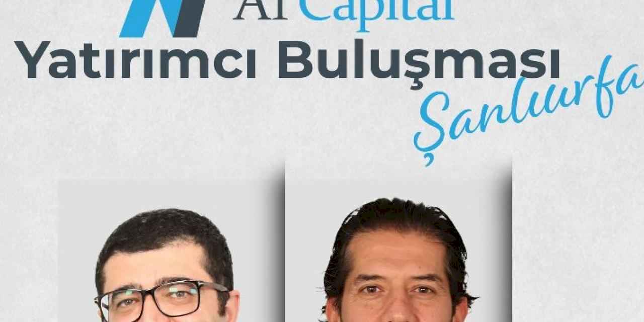 A1 Capital’den Şanlıurfa’da yatırımcı semineri